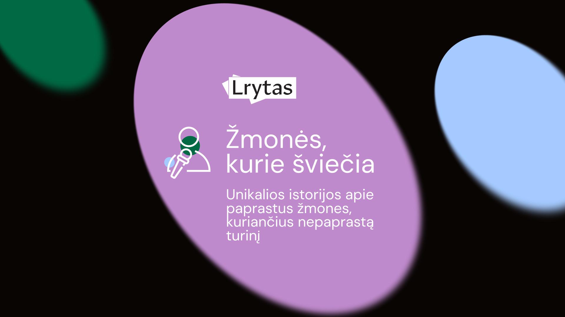 Žmonės, kurie šviečia